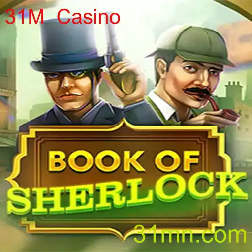 Descubra a Aventura Virtual com BookOfSherlock no 31M Casino