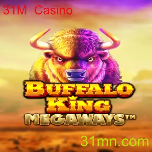 Explorando o Fenômeno do Jogo Buffalo King no 31M Casino