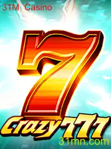 Explorando o Universo de Emoções e Estratégias do Jogo Crazy777 no 31M Casino