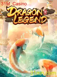 Descubra o Fascinante Mundo de DragonLegend no 31M Casino