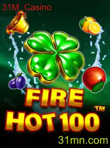 Explorando o Mundo Emocionante de FireHot100: O Novo Sensação no 31M Casino
