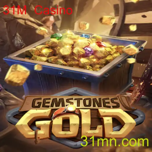 Descubra o Mundo de GemstonesGold no 31M Casino