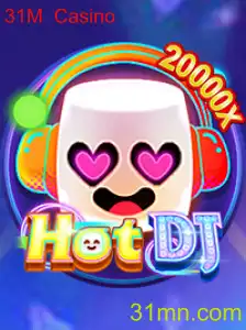 Explorando o Mundo do HotDJ: O Novo Fenômeno de 31M Casino