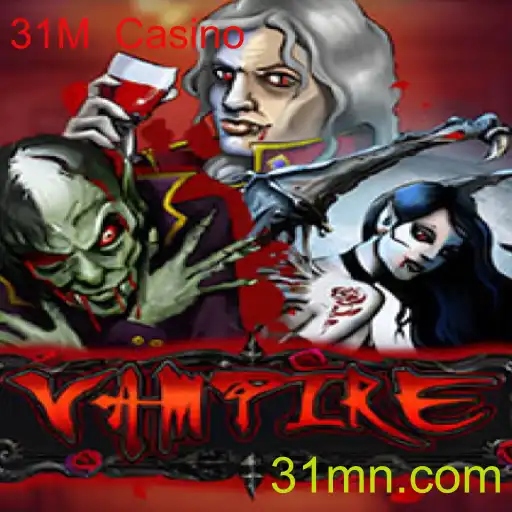 Explorando o Mundo de Vampire no 31M Casino