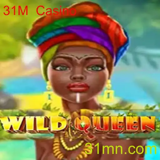Descubra a Excitante Aventura de WildQueen: Um Mergulho no Mundo do 31M Casino